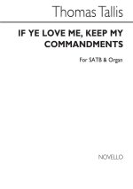 THOMAS TALLIS: IF YE LOVE ME (SATB) CHANT