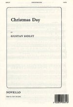 GUSTAV HOLST: CHRISTMAS DAY (SATB) CHANT