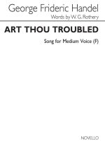 HANDEL: ART THOU TROUBLED (MEDIUM VOICE)