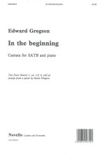 EDWARD GREGSON: IN THE BEGINNING CHANT