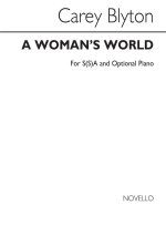 CAREY BLYTON: A WOMAN'S WORLD