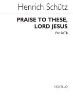 HEINRICH SCHUTZ: PRAISE TO THEE LORD JESUS CHANT