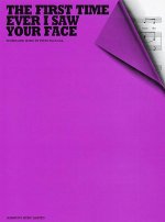 THE FIRST TIME EVER I SAW YOUR FACE PIANO, VOIX, GUITARE