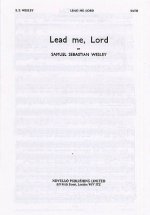 SAMUEL SEBASTIAN WESLEY: LEAD ME LORD CHANT