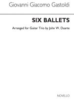 G.G. GASTOLDI: SIX BALLETS FOR GUITAR TRIO
