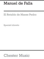 DE FALLA:  EL RETABLO DE MAESE PEDRO (SPANISH EDITION)