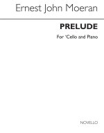 E. J. MOERAN: PRELUDE FOR VIOLONCELLO AND PIANO