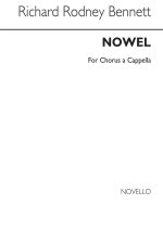 RICHARD RODNEY BENNETT: NOWEL CHANT
