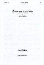 BENEDETTO MARCELLO: GIVE EAR UNTO ME