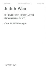 JUDITH WEIR: ILLUMINARE, JERUSALEM CHANT