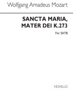 MOZART: SANCTA MARIA, MATER DEI K.273 (SATB, ACCOMPANIMENT) CHANT