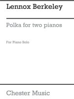 LENNOX BERKELEY: POLKA (SOLO PIANO) PIANO