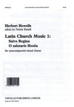HERBERT HOWELLS: SALVE REGINA / O SALUTARIS HOSTIA CHANT