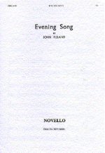 JOHN IRELAND: EVENING SONG