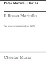 PETER MAXWELL DAVIES: IL ROZZO MARTELLO CHANT