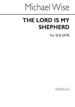MICHAEL WISE: THE LORD IS MY SHEPHERD (PSALM 23) CHANT