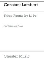CONSTANT LAMBERT: THREE POEMS OF LI-PO