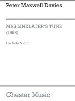 PETER MAXWELL DAVIES: MRS LINKLATER'S TUNE (SOLO VIOLIN)