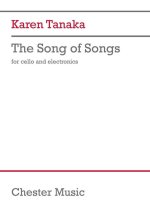 TANAKA: THE SONG OF SONGS FOR CELLO AND ELECTRONICS (1996)