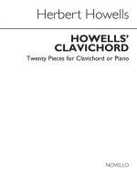 HERBERT HOWELLS: HOWELLS' CLAVICHORD (COMPLETE) PIANO