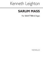 KENNETH LEIGHTON: SARUM MASS CHANT