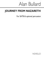 ALAN BULLARD: JOURNEY FROM NAZARETH CHANT