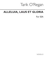 TARIK O'REGAN: ALLELUIA, LAUS ET GLORIA