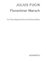 JULIUS FUCIK: FLORENTINER MARSCH PIANO