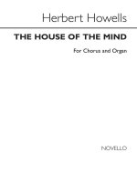 HERBERT HOWELLS: THE HOUSE OF THE MIND CHANT