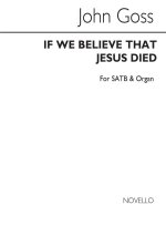 JOHN GOSS: IF WE BELIEVE THAT JESUS DIED CHANT