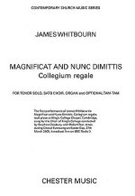 JAMES WHITBOURN: MAGNIFICAT AND NUNC DIMITTIS (COLLEGIUM REGALE) CHANT