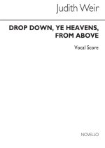 JUDITH WEIR: DROP DOWN, YE HEAVENS, FROM ABOVE CHANT
