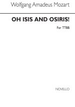 W.A. MOZART: O'ISIS AND OSIRIS (TTBB)