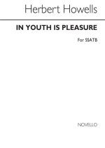 HERBERT HOWELLS: IN YOUTH IS PLEASURE CHANT