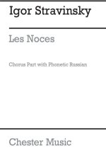IGOR STRAVINSKY: LES NOCES (CHORUS PART) CHANT