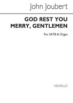 JOHN JOUBERT: GOD REST YOU MERRY, GENTLEMEN (SATB) CHANT