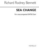 RICHARD RODNEY BENNETT: SEA CHANGE CHANT