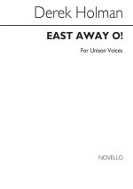 DEREK HOLMAN: EAST AWAY O
