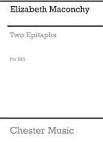 ELIZABETH MACONCHY: TWO EPITAPHS