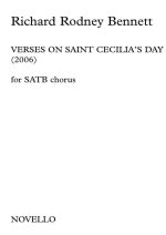 RICHARD RODNEY BENNETT: VERSES ON ST. CECILIA'S DAY CHANT