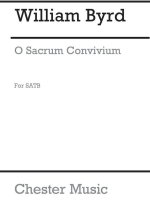 WILLIAM BYRD: O SACRUM CONVIVIUM (COLLINS) SATB  (L) CHANT