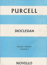 PURCELL SOCIETY VOLUME 9 - DIOCLESIAN (FULL SCORE) CHANT