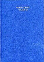 PURCELL SOCIETY VOLUME 20 - DRAMATIC MUSIC PART 2 (HARDBACK EDITION)
