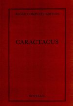 EDWARD ELGAR: CARACTACUS COMPLETE EDITION (PAPER) CHANT