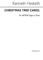 KENNETH HESKETH: CHRISTMAS TREE CAROL CHANT