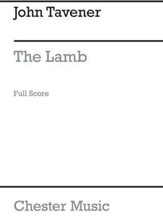JOHN TAVENER: THE LAMB (STRING ORCHESTRA VERSION) SCORE