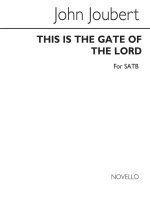 JOHN JOUBERT: THIS IS THE GATE OF THE LORD CHANT
