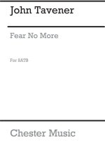 JOHN TAVENER: FEAR NO MORE CHANT