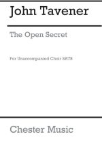 JOHN TAVENER: THE OPEN SECRET  CHANT