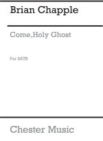BRIAN CHAPPLE: COME, HOLY GHOST CHANT